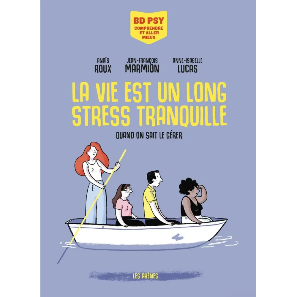 La vie est un long stress tranquille