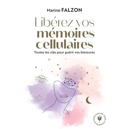 Libérez vos mémoires cellulaires Poche