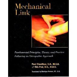 Mechanical Link - Fundamental Principles, Theory and Practice Following an Osteopathic Approach