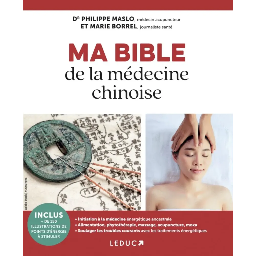 Ma bible de la médecine chinoise