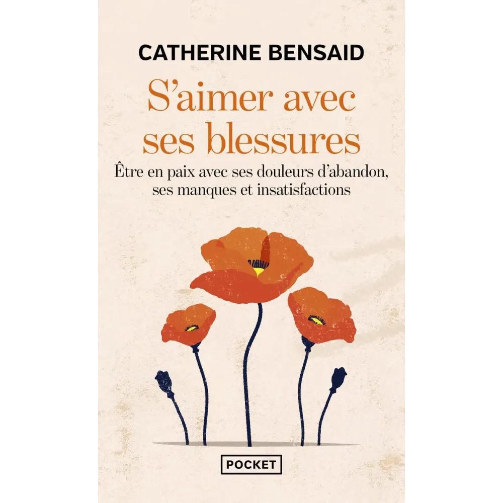 S'aimer avec ses blessures Poche