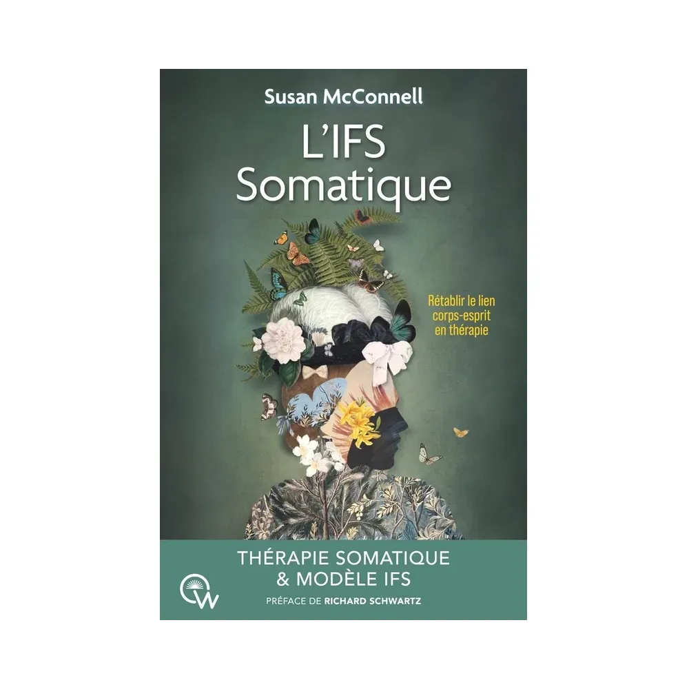 L'IFS Somatique - Rétablir le lien corps-esprit en thérapie