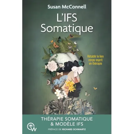 L'IFS Somatique - Rétablir le lien corps-esprit en thérapie