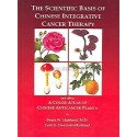 THE SCIENTIFIC BASIS OF CHINESE INTEGRATIVE CANCER THER