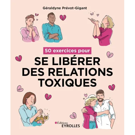 50 exercices pour se libérer des relations toxiques