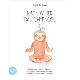 Mon cahier d autohypnose