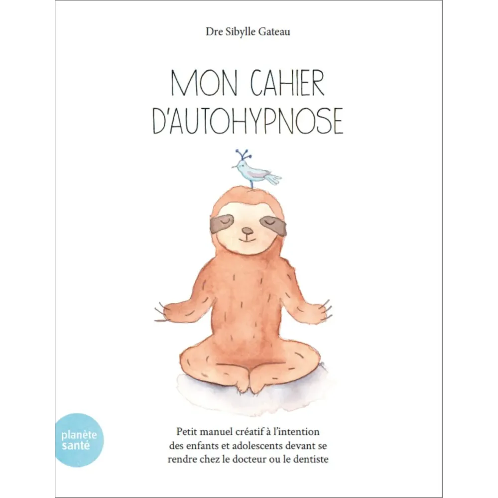 Mon cahier d autohypnose