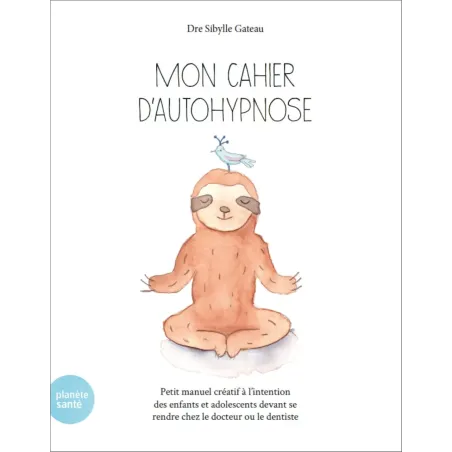 Mon cahier d autohypnose