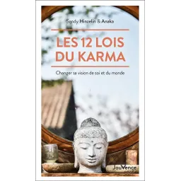 Les 12 lois du karma (poche): Changer sa vision de soi et du monde