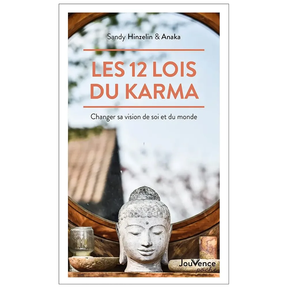 Les 12 lois du karma (poche): Changer sa vision de soi et du monde