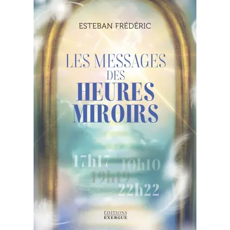 Les messages des heures miroirs