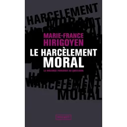 Le harcèlement moral Poche