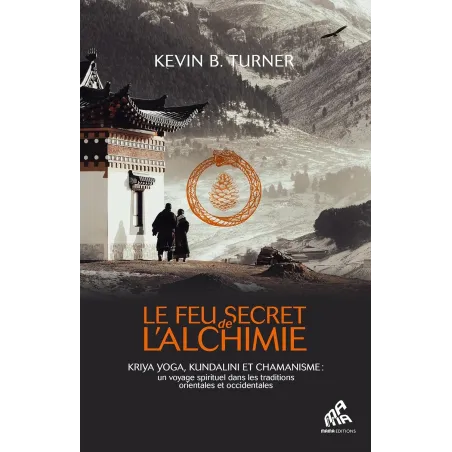 Le Feu secret de l'alchimie