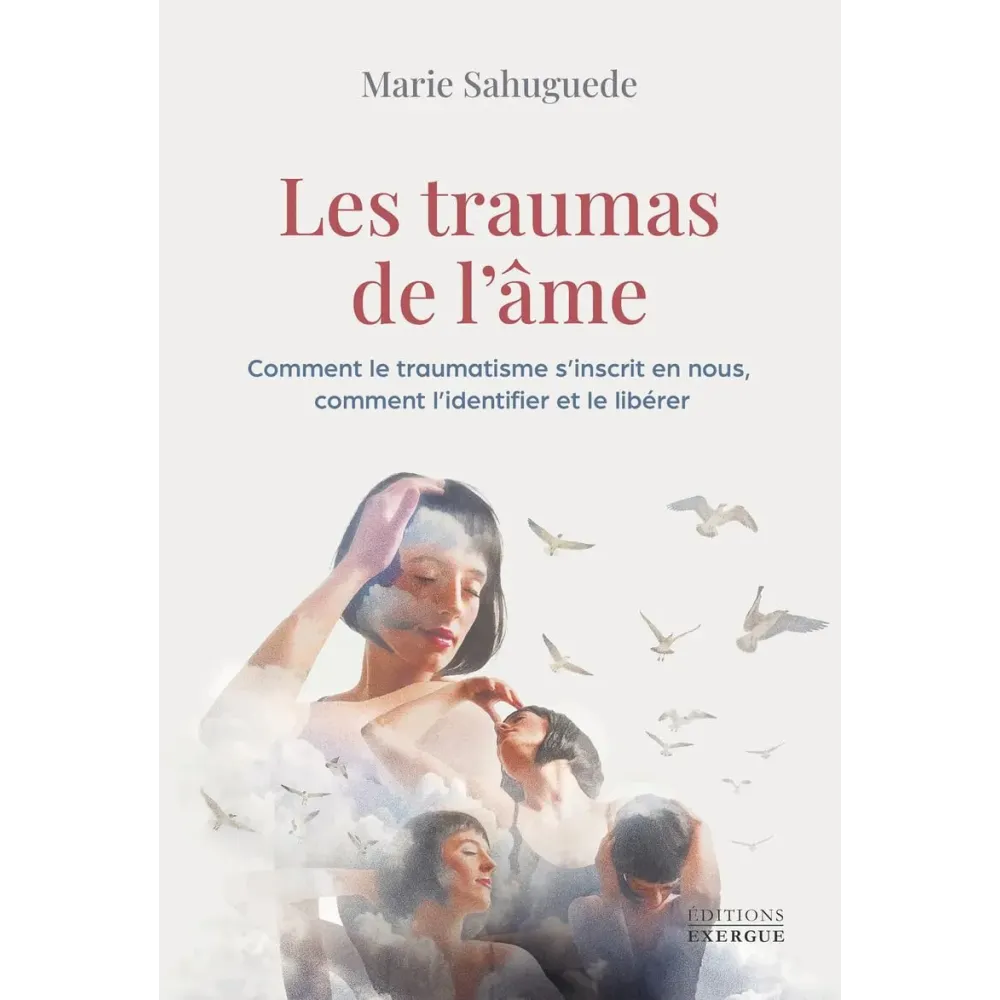 Les traumas de l'âme Les traumas de l'âme