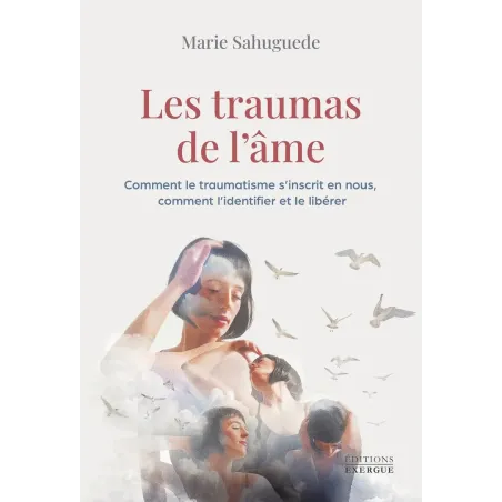 Les traumas de l'âme