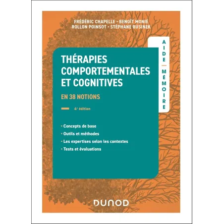 Aide-mémoire - Thérapies comportementales et cognitives - 4e éd.: en 38 notions
