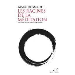 Les racines de la méditation