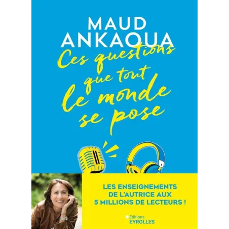 Ces questions que tout le monde se pose