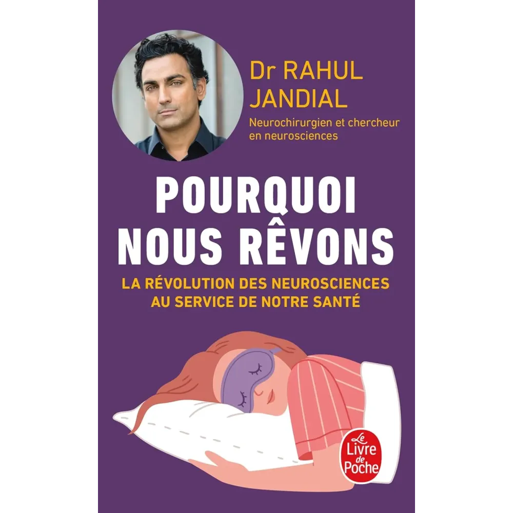 Pourquoi nous rêvons: La révolution des neurosciences au service de la santé Poche
