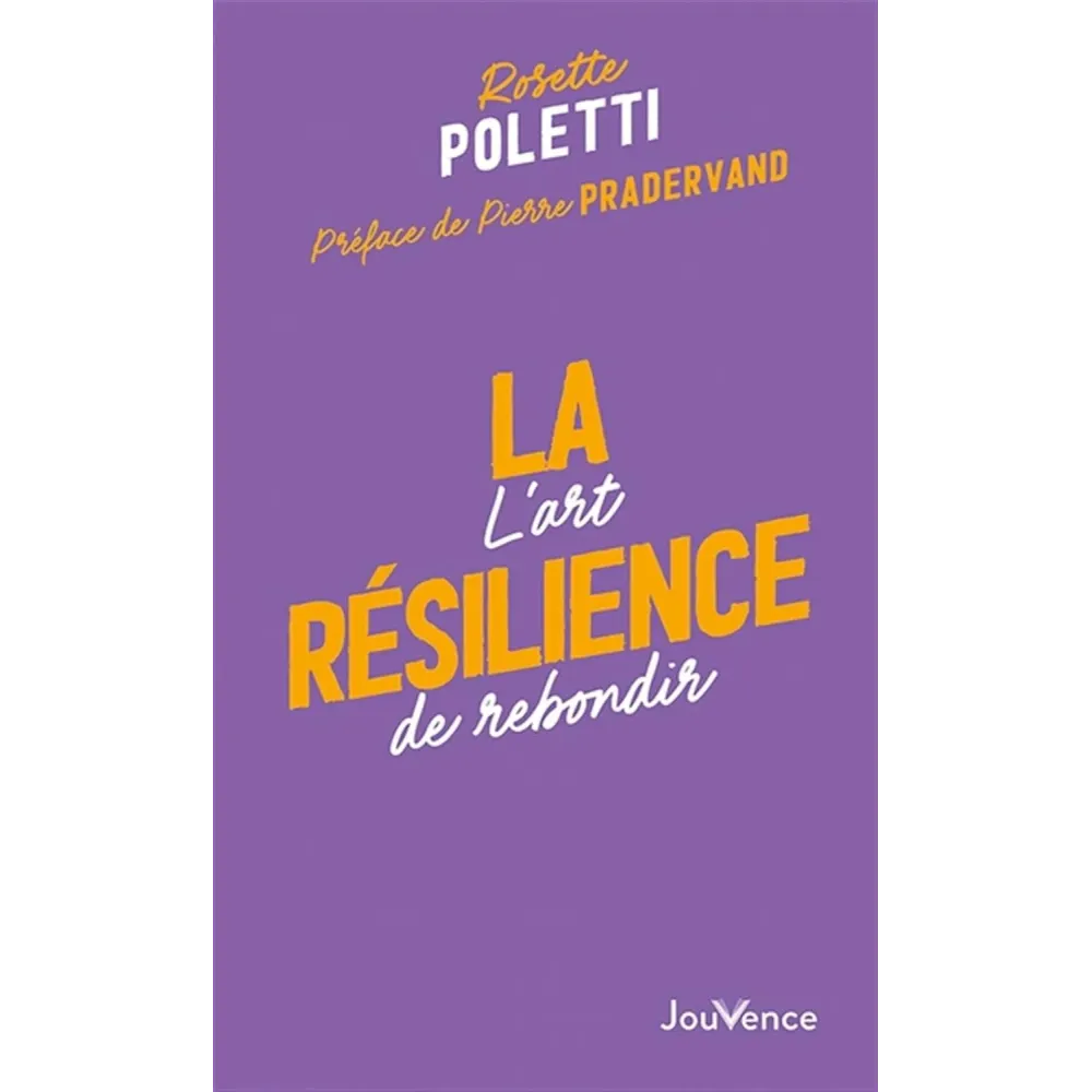 La Résilience: L'art de rebondir