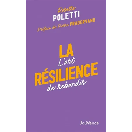 La Résilience: L'art de rebondir