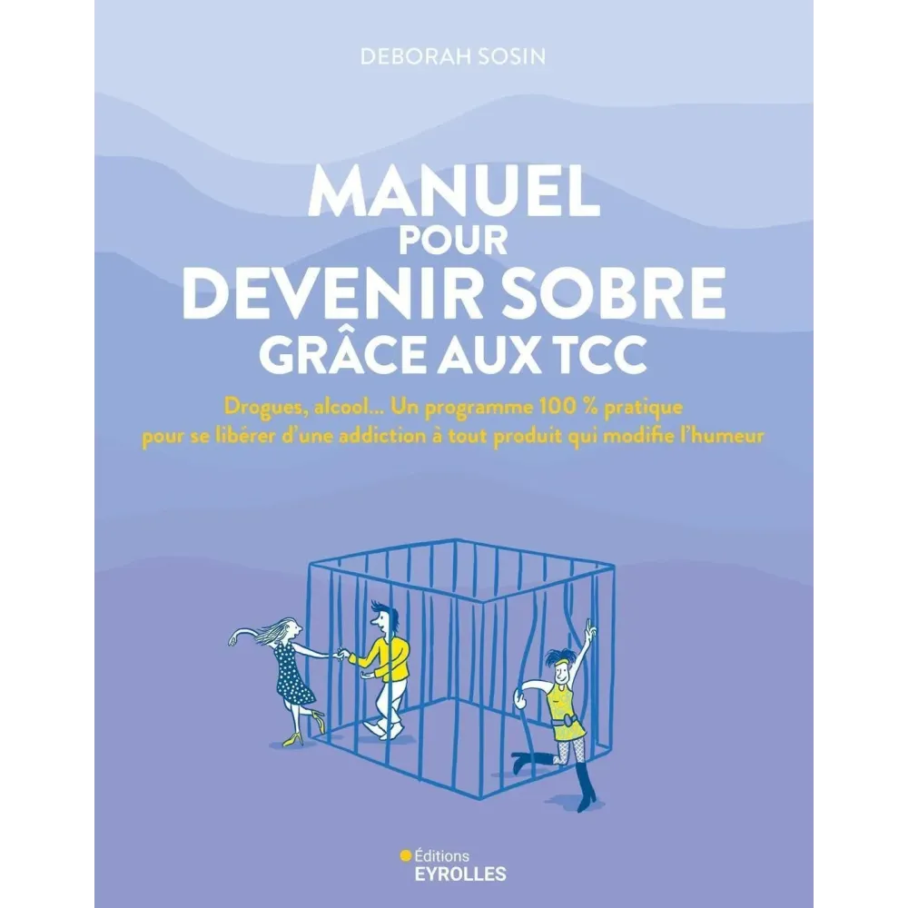 Manuel pour devenir sobre grâce aux TCC