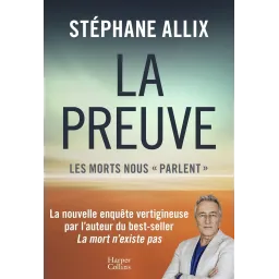 La Preuve : les morts nous "parlent"