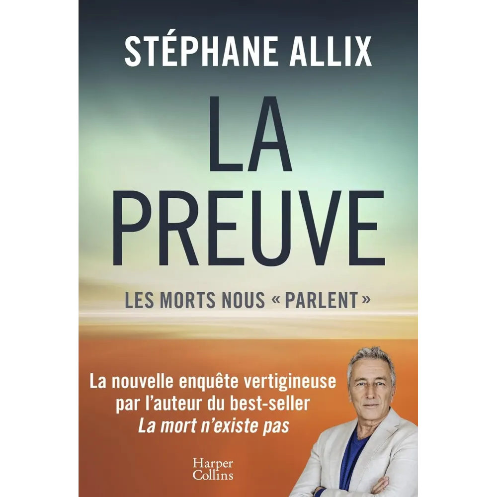La Preuve : les morts nous "parlent"