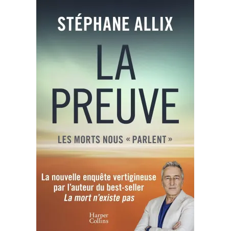 La Preuve : les morts nous "parlent"