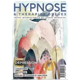 Revue Hypnose et Thérapies Brèves n°79