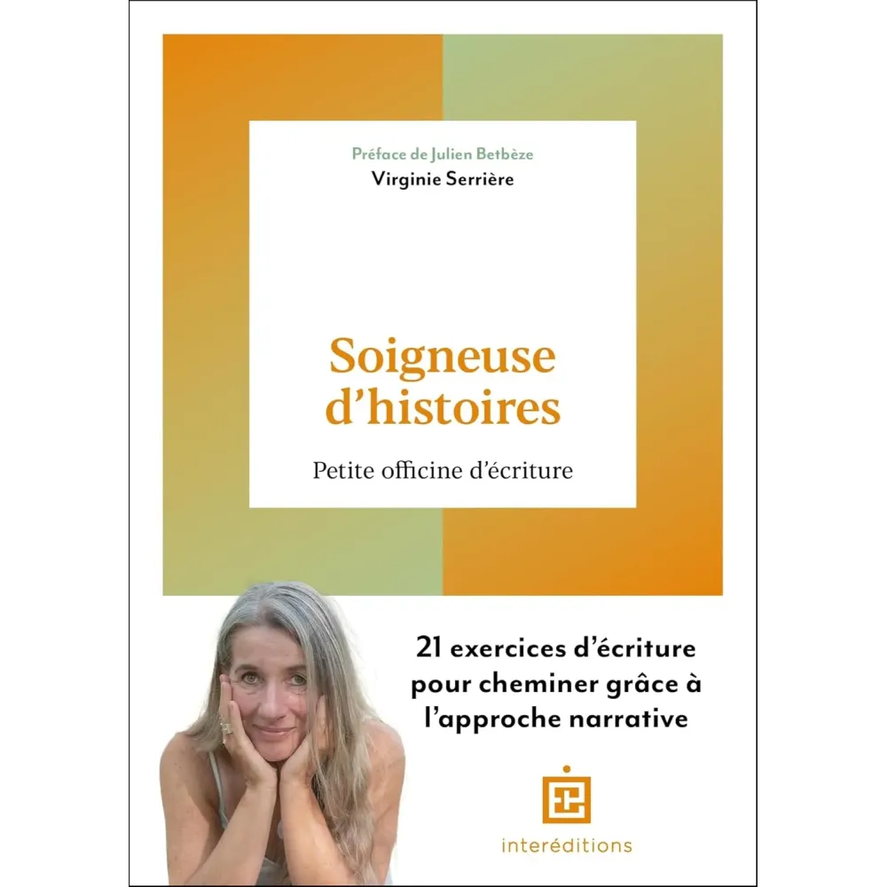 Soigneuse d'histoires: Petite officine d'écriture