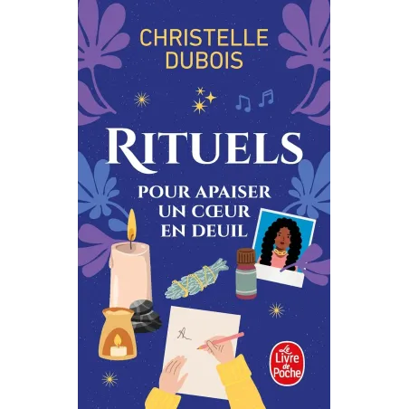 Rituels pour apaiser un coeur en deuil Poche