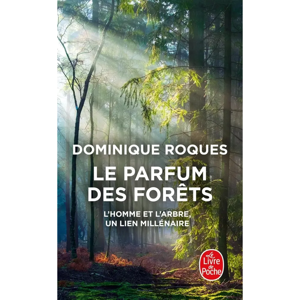 Le Parfum des forêts