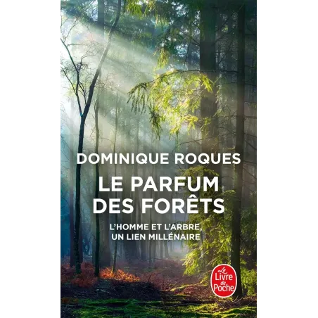 Le Parfum des forêts