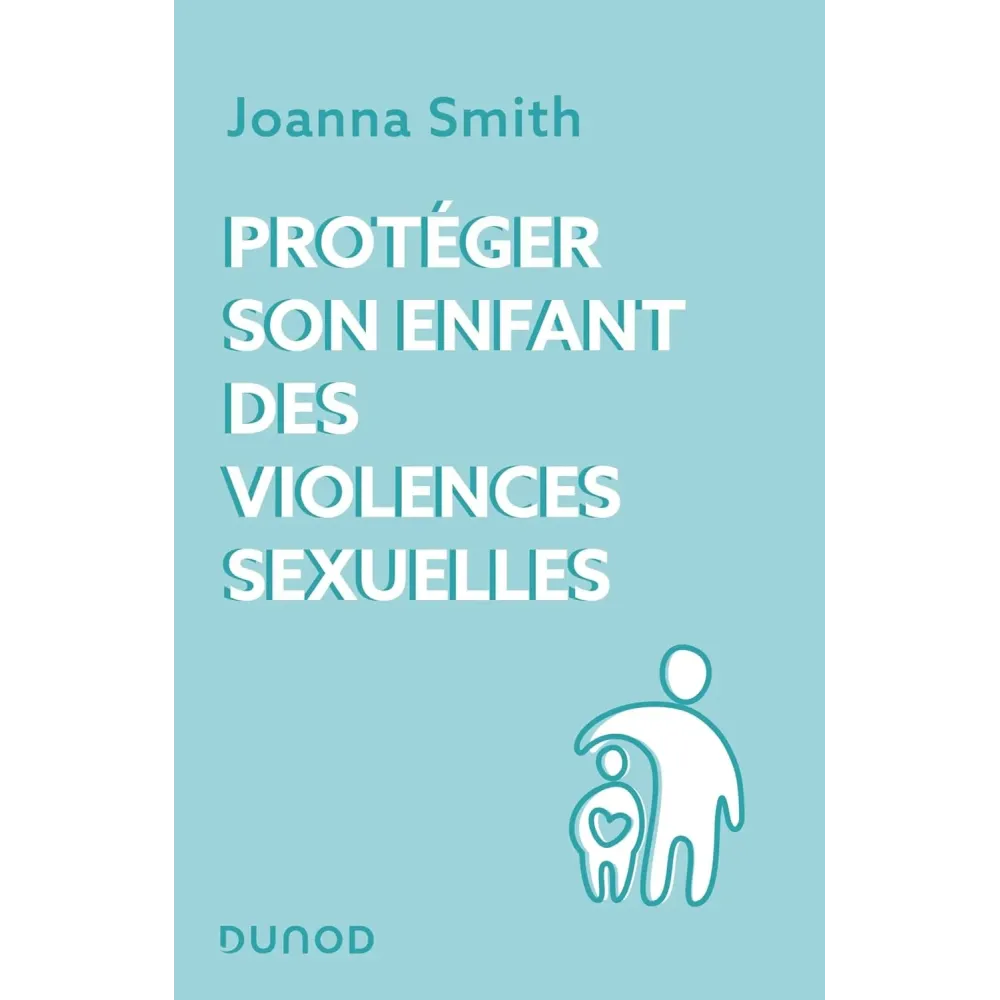 Protéger son enfant des violences sexuelles