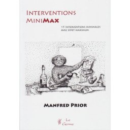 Interventions MiniMax - 15 interventions minimales avec effet maximum
