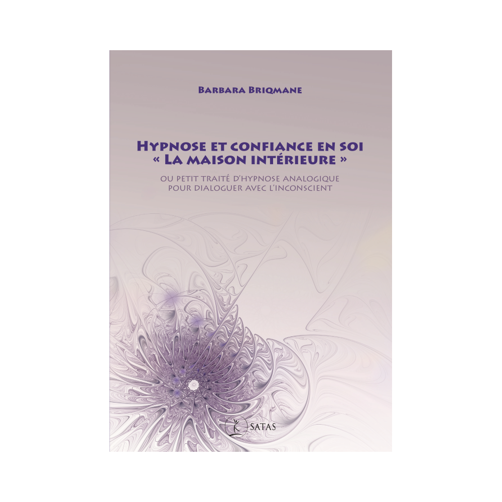 Hypnose et confiance en soi -"La maison intérieure"