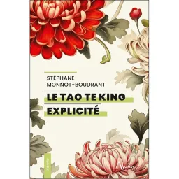 Le Tao Te King explicité