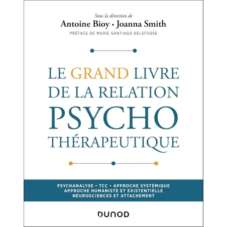 Le Grand Livre de la relation psychothérapeutique