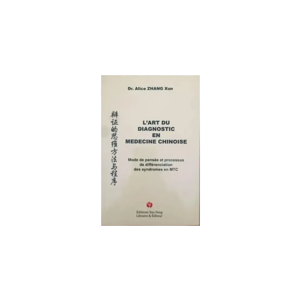 L'art du diagnostic en medecine chinoise