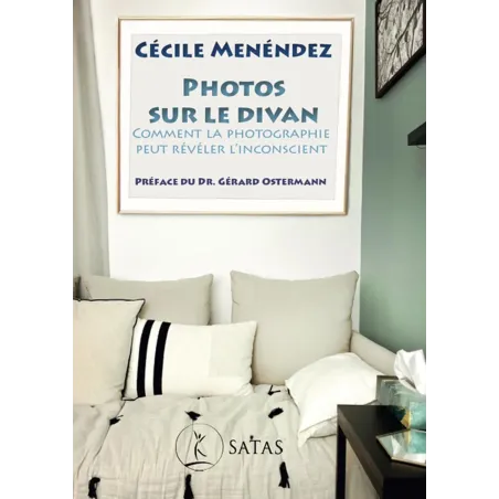 Photos sur le divan - Comment la photographie peut révéler l'inconscient