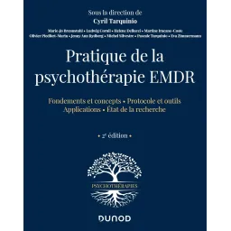 Pratique de la psychothérapie EMDR - 2e éd.