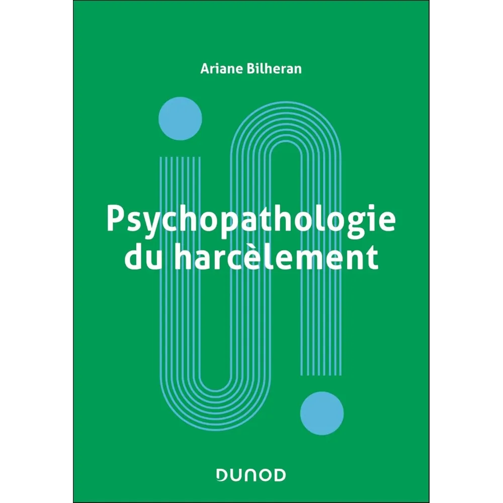 Psychopathologie du harcèlement