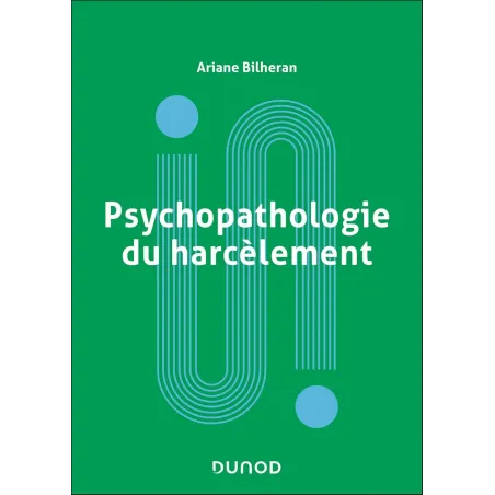 Psychopathologie du harcèlement