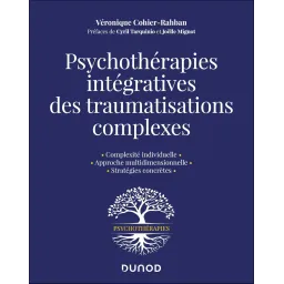 Psychothérapies intégratives des traumatisations complexes