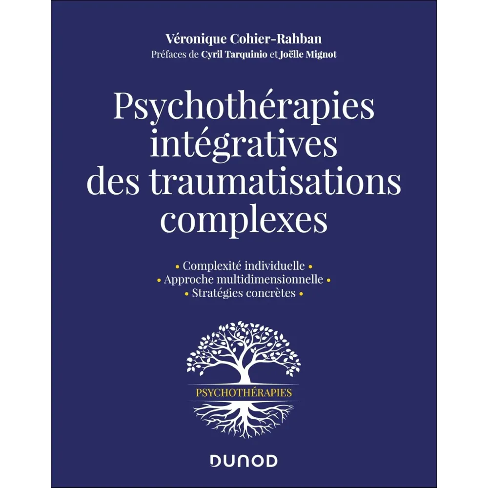 Psychothérapies intégratives des traumatisations complexes