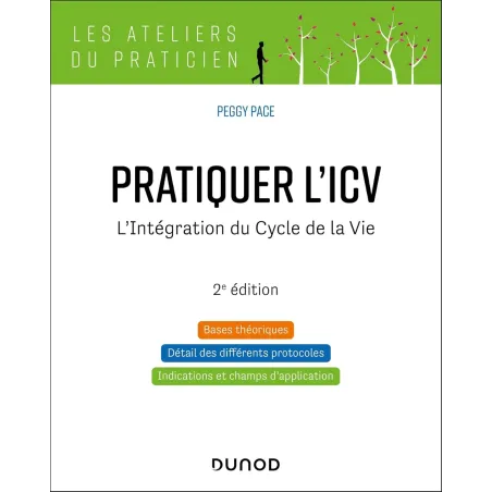 Pratiquer l'ICV - 2e éd.: L'Intégration du Cycle de la Vie