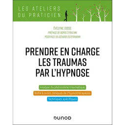 Prendre en charge les traumas par l'hypnose