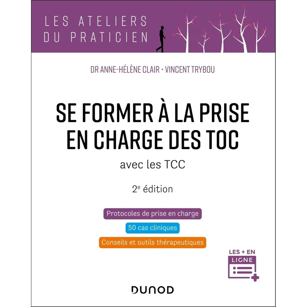 Se former à la prise en charge des TOC - 2e éd: avec les TCC