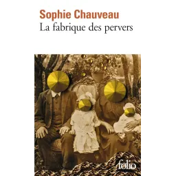 La fabrique des pervers Poche